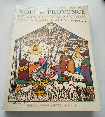 Featured image for “NOËL EN PROVENCE. Usages, crèches, santons, noëls, pastorales / 1994”