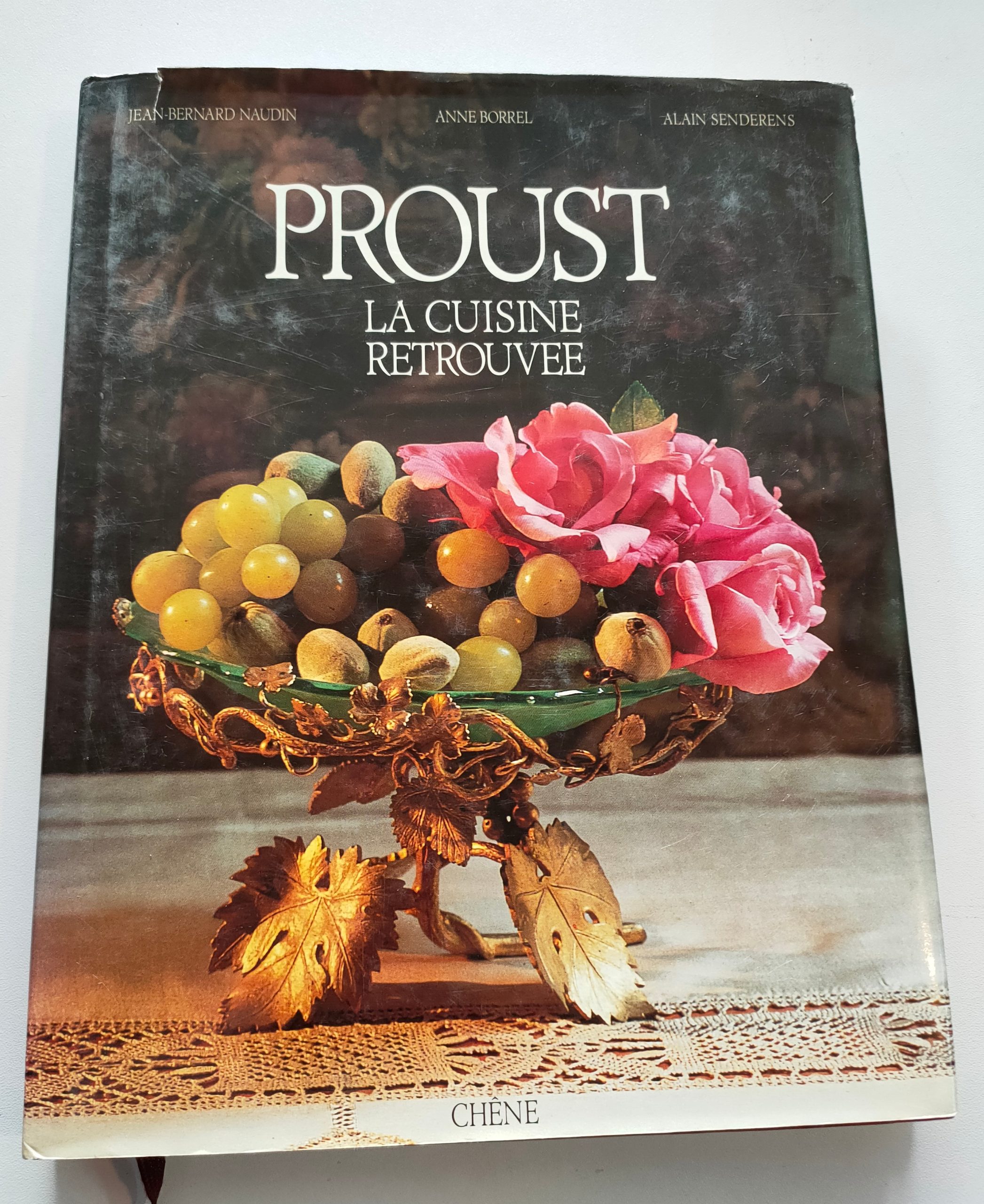 Featured image for “Proust,la cuisine retrouvée / Anne Borel, Jean-Bernard Naudin, Alain Senderens”