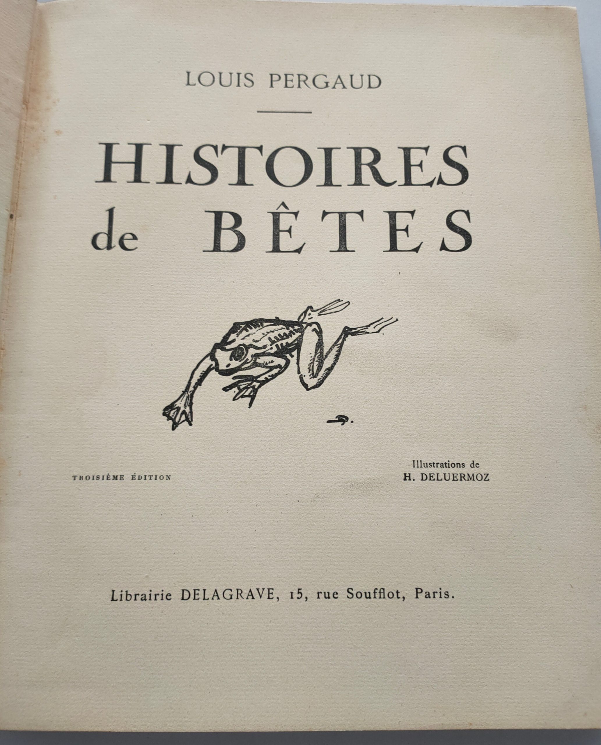 Featured image for “Histoire de Bêtes / Louis Pergaud / Delagrave / 1935 / 3ème Edition”
