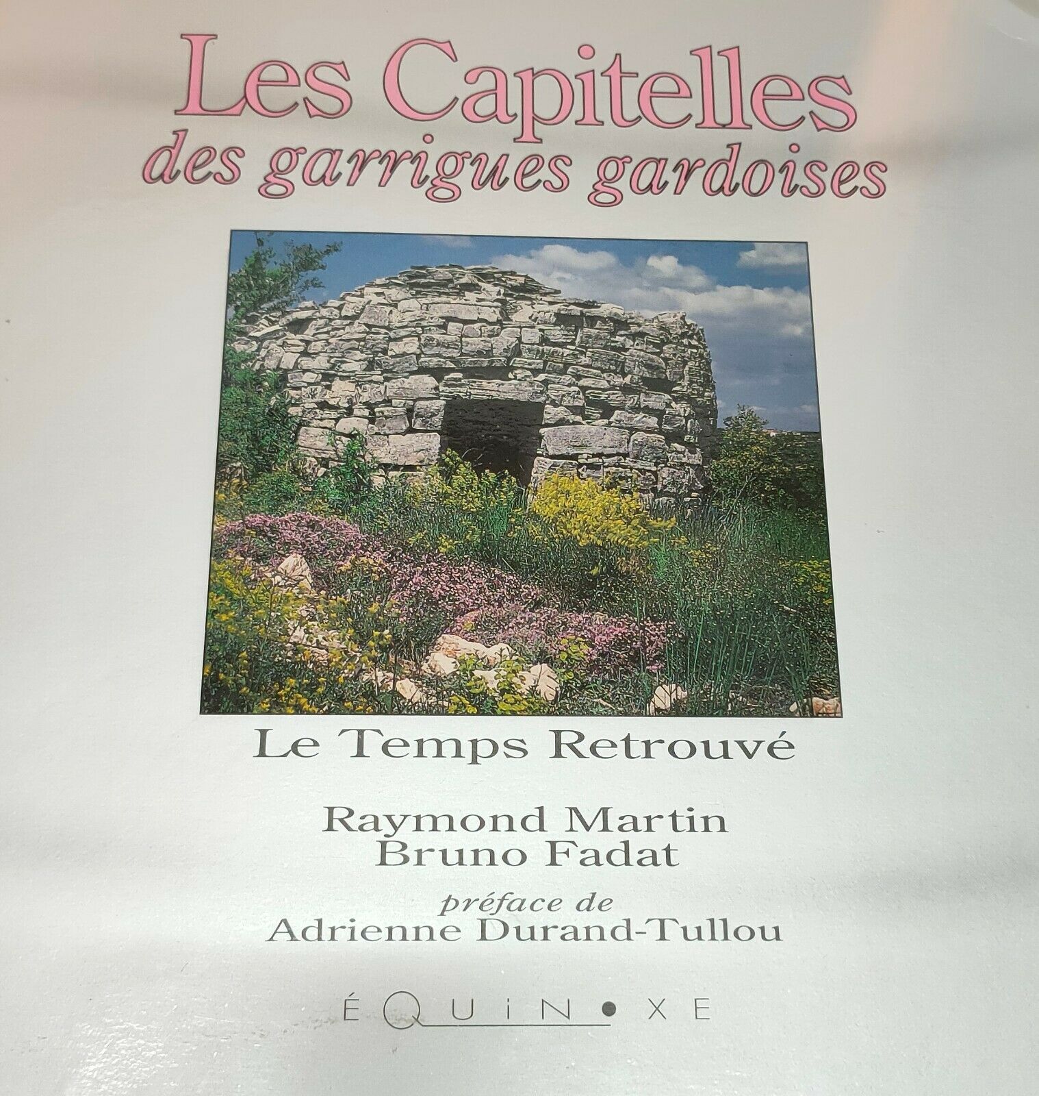 Featured image for “Les Capitelles des garrigues gardoises”