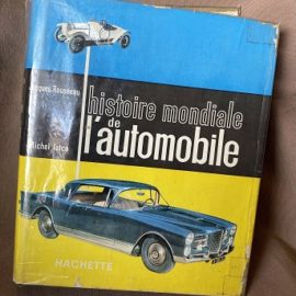 Histoire mondiale de l'automobile / Jacques Rousseau, Michel Lacta / Hachette