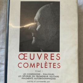 La Pléiade: Jean-Jacques Rousseau, Œuvres complètes tome I / NRF Gallimard