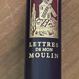 Lettres de mon moulin, Alphonse Daudet / Jean De Bonnot