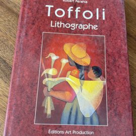 Louis Toffoli, catalogue raisonné de l'oeuvre lithographique 1968-1996